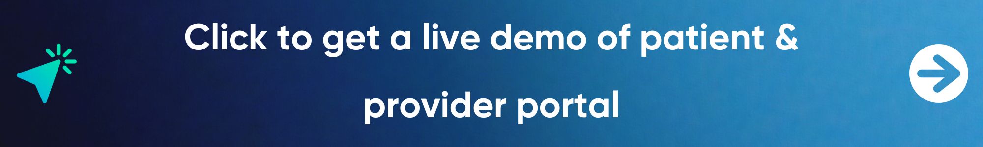 CTA to live patient and provider app demo